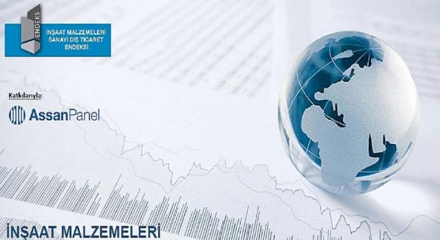 İnşaat malzemeleri ihracatında birim fiyatlar 9 yıl önceki seviyesine yeniden ulaştı