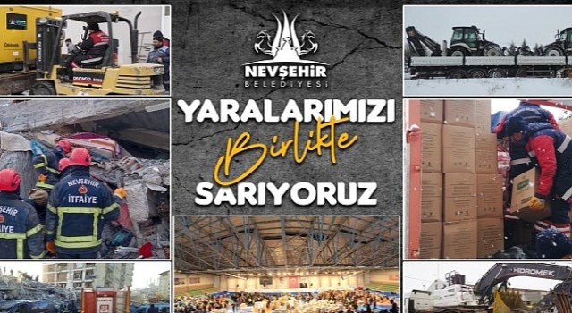 Nevşehir Belediyesi Deprem Bölgesi İçin Tüm İmkanlarını Seferber Etti