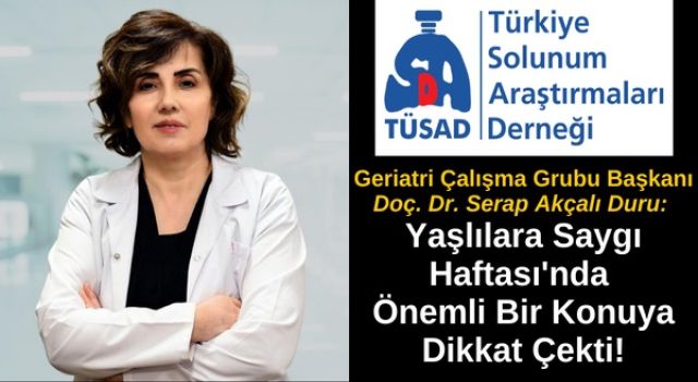 Doç. Dr. Serap Akçalı Duru, Yaşlılara Saygı Haftası'nda Önemli Bir Konuya Dikkat Çekti!