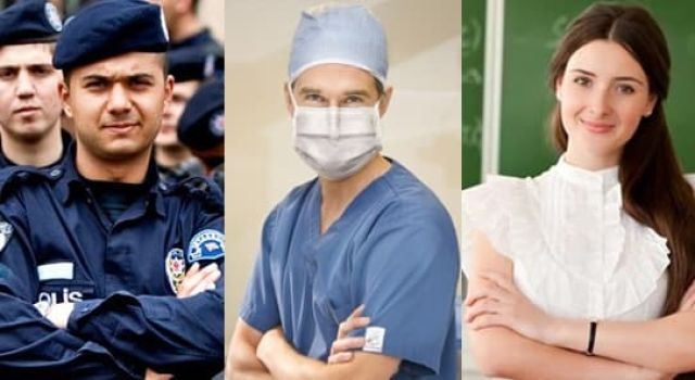 Polis, öğretmen asker, doktor hepsi listede!