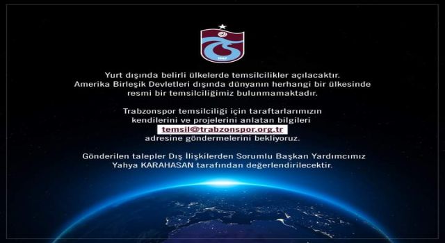 Trabzonspor Yönetiminden Flaş Karar! Temsilcilikler Açılıyor..
