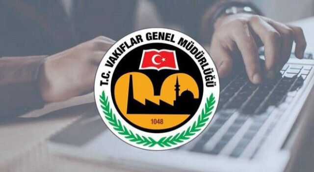 Vakıflar Genel Müdürlüğü (VGM) Bursu Başvurusu 2023 -2024 Tarihleri ve Başvuru İçin Gereken Adımlar