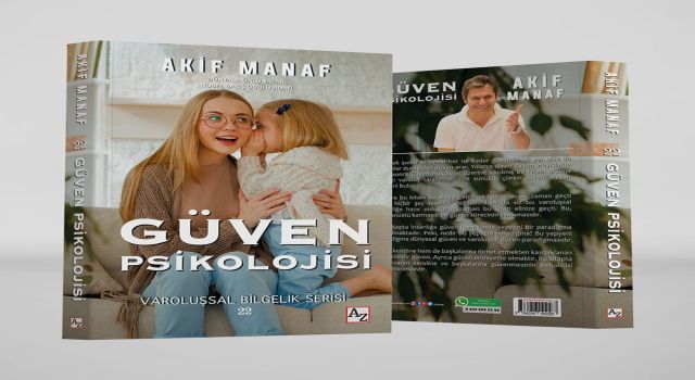 Dünyaca Ünlü Yazardan Çığır Açan Kitap: Güven Psikolojisi