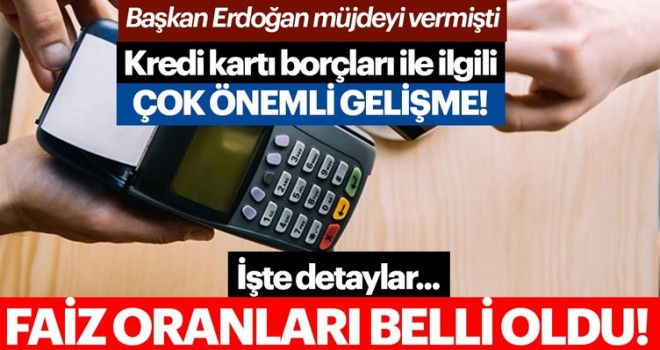 Kredi kartı borçlarıyla ilgili çok önemli gelişme...