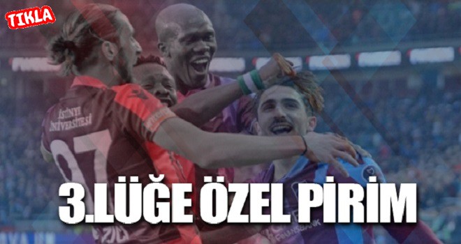 Trabzonspor'da üçüncülüğe özel prim
