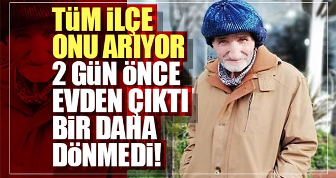 Trabzon’da 90 yaşındaki alzaymır hastası kayboldu