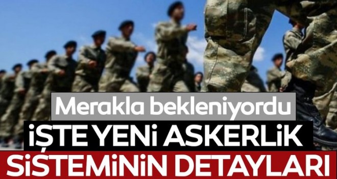 Askerlik teklifi yasalaştı