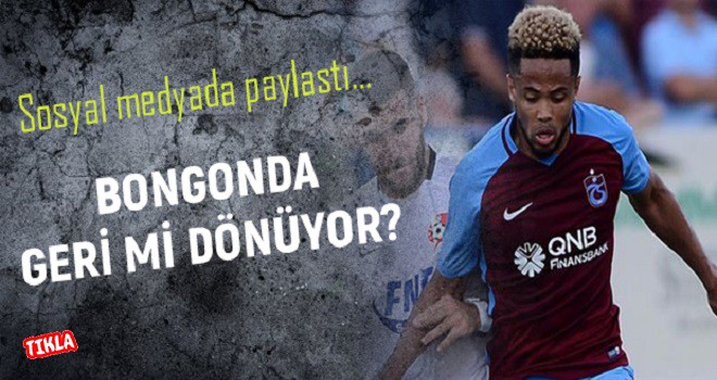 Trabzonspor'a geri mi dönüyor