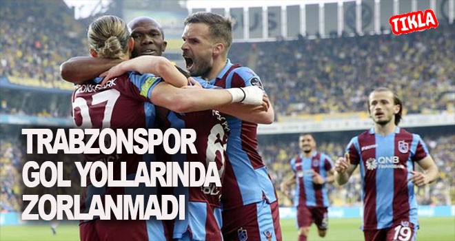 Trabzonspor Golü Seviyor