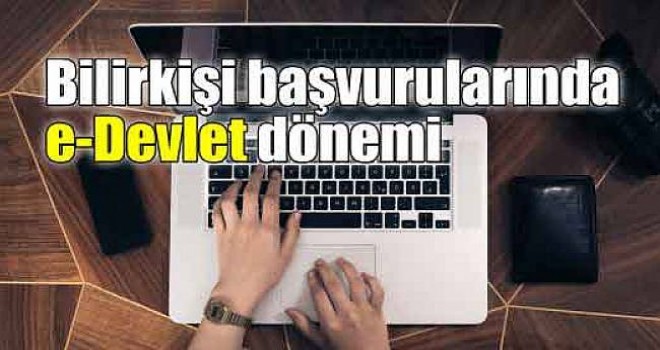 e-Devlet'te yeni dönem başlıyor !