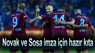 Sosa ve Novak'tan Trabzon'a evet