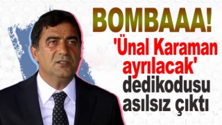 'Ünal Karaman ile yollar ayrıldı' iddiası asılsız çıktı