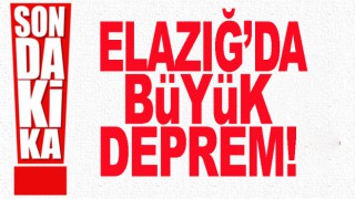 Elazığ'da Şiddetli Deprem!