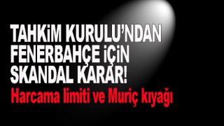 Tahkim Kurulu'ndan Fenerbahçe kararı!