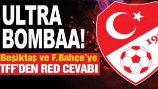 TFF Tahkim Kurulu’ndan Beşiktaş ile Fenerbahçe’ye ret!