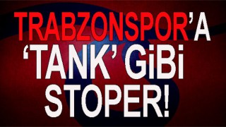 Trabzonspor'a Stoper
