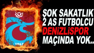 Trabzonspor’da sakatlık şoku