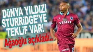 Trabzonspor'dan Sturridge açıklaması!