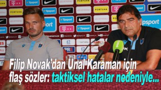 Filip Novak, Ünal Karaman'ı eleştirdi!