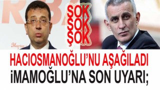 Hacıosmanoğlu İmamoğlu'na meydan okudu