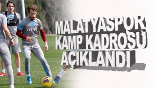 Trabzonspor'un Malatyaspor kadrosu belli oldu!