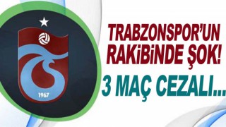 Trabzonspor’un rakibinde flaş gelişme
