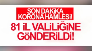 81 il valiliğine talimat gönderildi