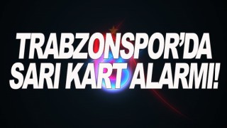 Trabzonspor'da defans hattı sınırda