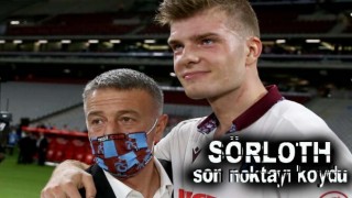 Alexander Sörloth son noktayı koydu
