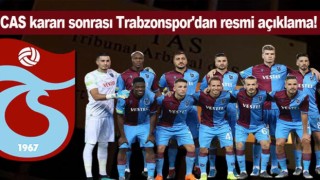 CAS kararı sonrası Trabzonspor’dan açıklama!