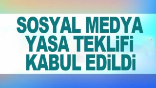 Sosyal medya düzenlemesi TBMM'de kabul edilerek yasalaştı!