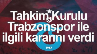 Tahkim Kurulu Trabzonspor ile ilgili kararını verdi