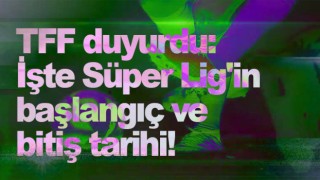 Futbol Lig'lerin başlama tarihi belli oldu!