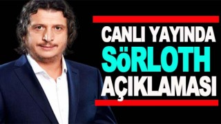 Erdal Hoş'tan Flaş Sörloth Açıklaması