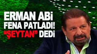 Erman Toroğlu: Kafasına şeytan çabuk girmiş