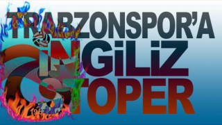 Trabzonspor'a ingiliz sroper