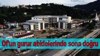 Yeni Of Devlet Hastanesi'nde sona doğru