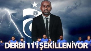 Eddie Newton'un derbi 11'i şekilleniyor!