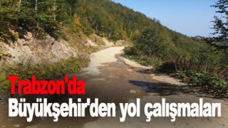 Trabzon'da Büyükşehir'den yol çalışmaları