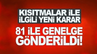 İçişleri Bakanlığı'ndan sokağa çıkma yasağı genelgesi!