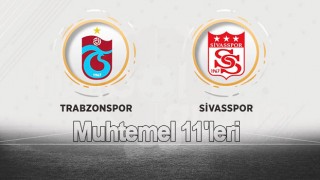 Trabzonspor - Sivasspor maçı saat kaçta, hangi kanalda? Muhtemel 11'ler