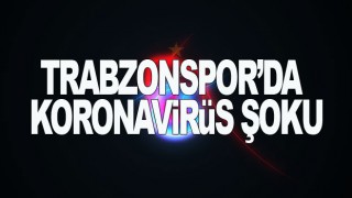 Trabzonspor'da Adana Demirspor maçı öncesi koronavirüs şoku!