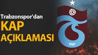Trabzonspor'dan KAP'a bildirim!