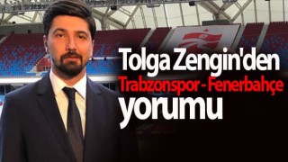 Tolga Zengin'den derbi yorumu