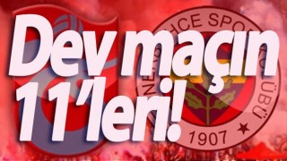 Trabzonspor Fenerbahçe maçının ilk 11’leri belli oldu
