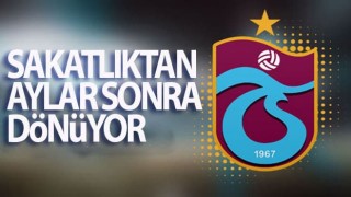 Trabzonsporlu oyunucu 6 ay sonra Türkiye'ye döndü.