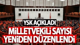 İl il milletvekili sayıları: Hangi il kaç vekil çıkaracak? İşte YSK açıklaması