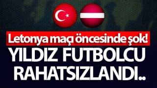 Türkiye - Letonya maçı öncesinde şok! Oynamayabilir