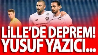 Lille'de Yusuf Yazıcı depremi!