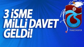 Trabzonspor'dan 3 İsme Milli Davet